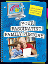 Cover image for Your Fascinating Family History